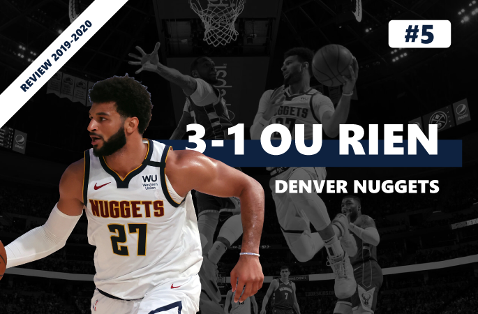 Review de la saison 2109/2020 des denver nuggets