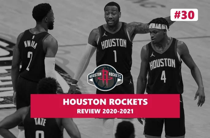 Review NBA Houston Rockets saison 2020-2021