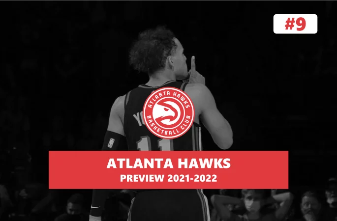 Preview NBA 2021/22 Atlanta Hawks